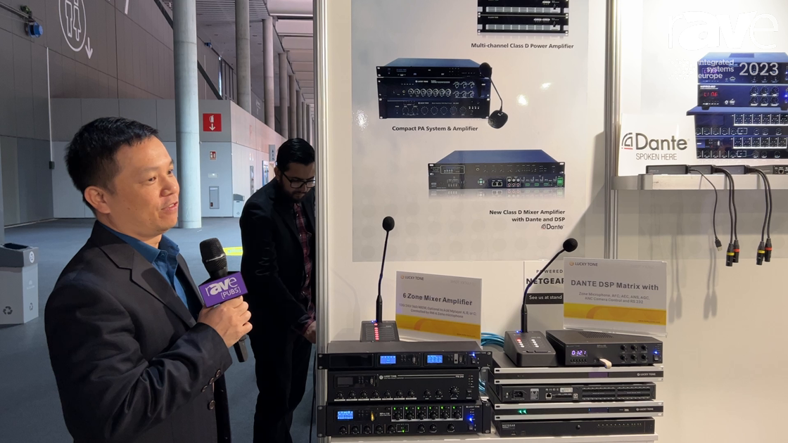 ISE 2023: Lucky Tone Talks About Six-Zone Mixer Compact PA System and Amplifier With Volume Control