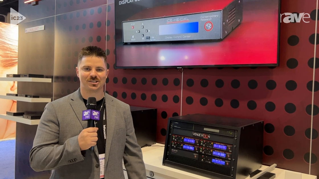 InfoComm 2023: Contemporary Research Talks About Venue Vizion IPTV AV Distribution Solution
