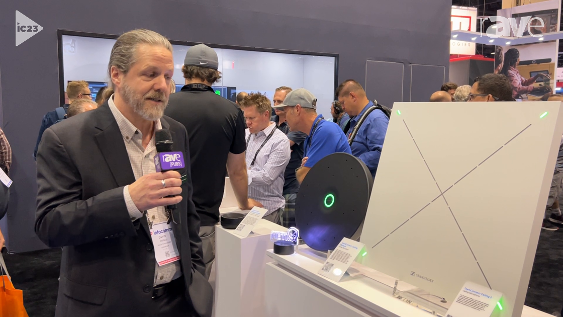 InfoComm 2023: Sennheiser Talks About TeamConnect Ceiling Microphones for Meeting Spaces, Classrooms