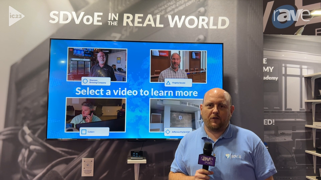 InfoComm 2023: SDVoE Talks About SDVoE in the Real World Video Case Studies