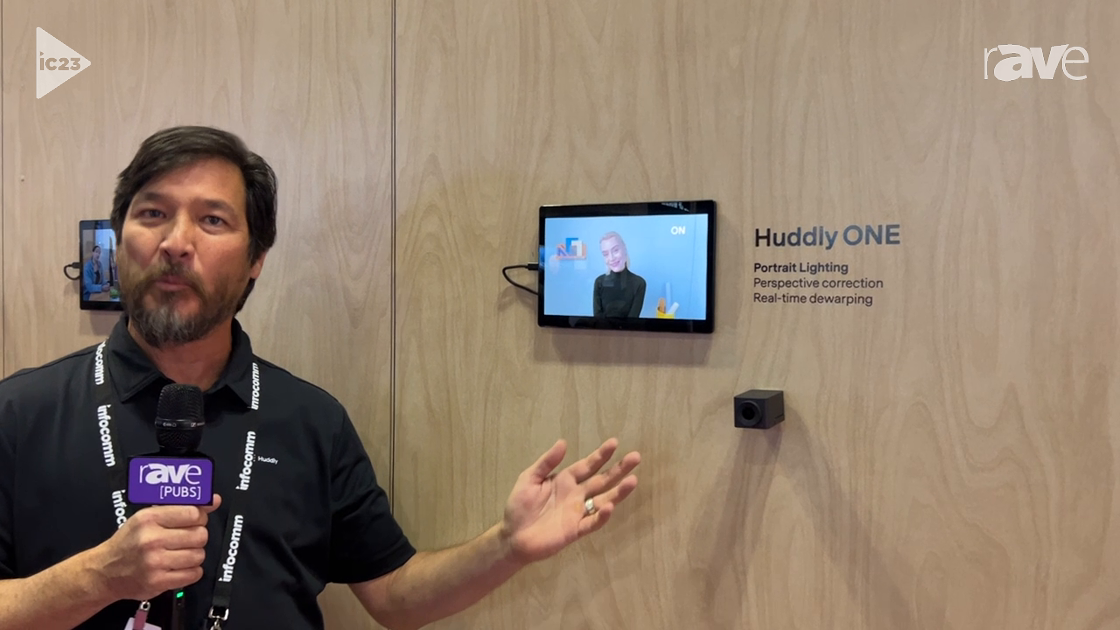 InfoComm 2023: Huddly Shows Huddly ONE Entry-Level, Fixed-Frame Camera with AI Algorithms