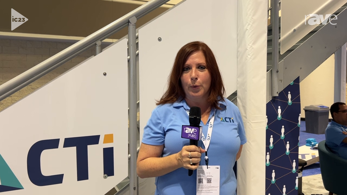 InfoComm 2023: CTI Talks About Systems Integrator Services
