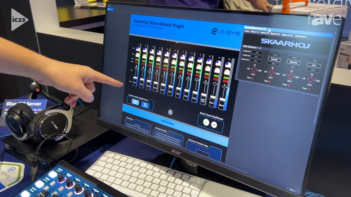 InfoComm 2023: Skaarhoj Showcases Q-SYS Control With Plug-In Wave Boards