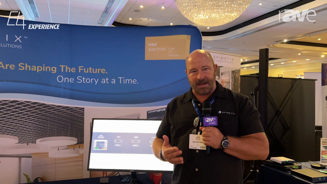E4 Experience: Spinetix Highlights ARYA Cloud CMS Platform for End-User Simple Digital Signage