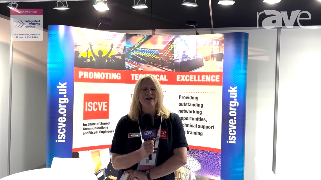 ISE 2024: ISCVE Ltd Highlights Its Networking and Professional Training Membership Opportunities