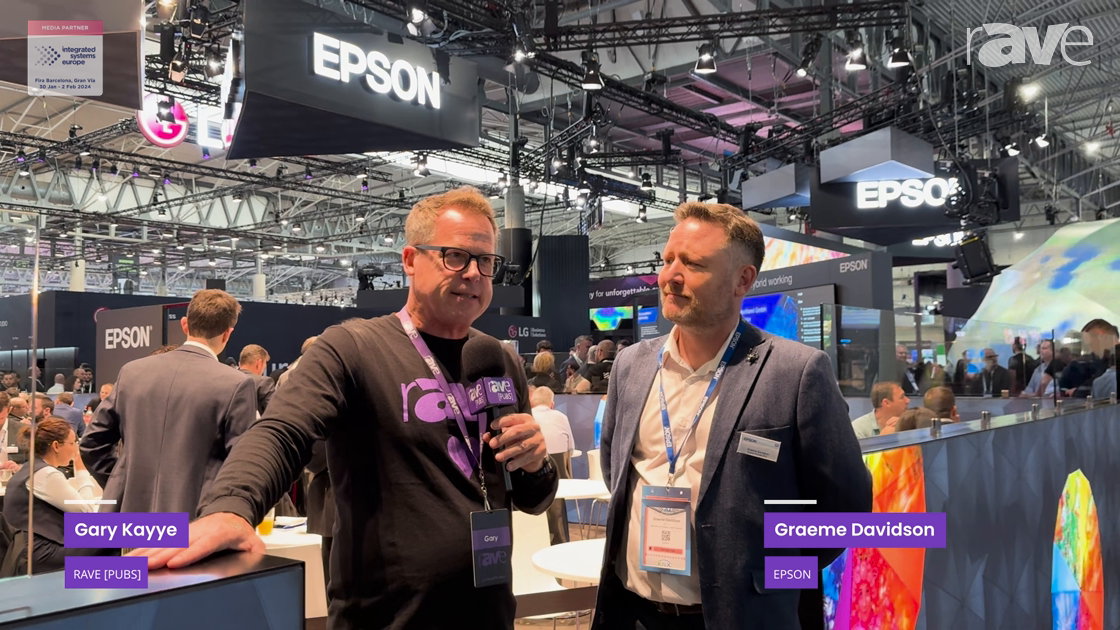 ISE 2024: Gary Kayye Discusses the Future of Projectors with Graeme Davidson of Epson