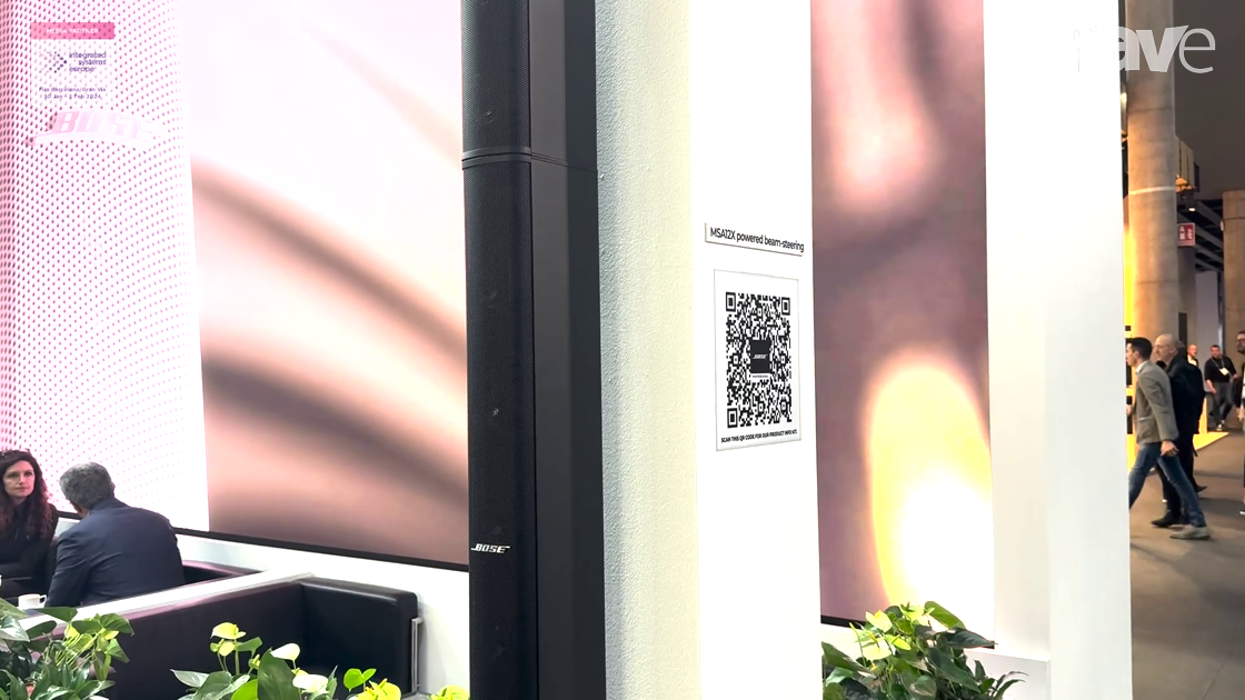 ISE 2024: Bose Professional Highlights MSA12X Panaray Professional Digital Beam-Steering Loudspeaker