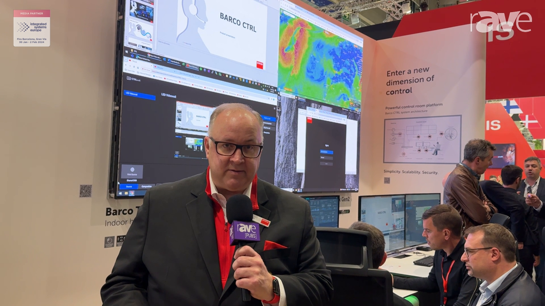 ISE 2024: Barco Highlights Control Room Suite Designed with Security ...