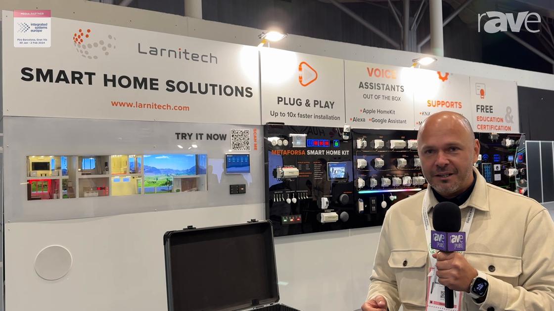 ISE 2024: Larnitech Shows Plug-and-Play Controllers for Smart Homes