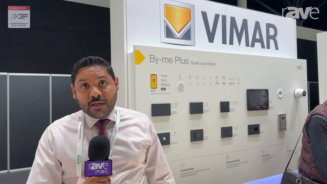 ISE 2024: Vimar Presents By-me Plus Smart Home Automation Solution