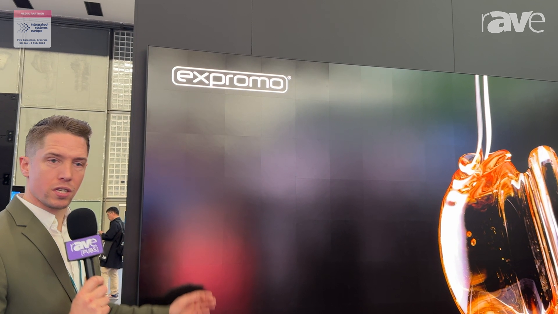 ISE 2024: Expromo Shows ULTRA Series 0.9-mm LED Display for Mission Critical Applications