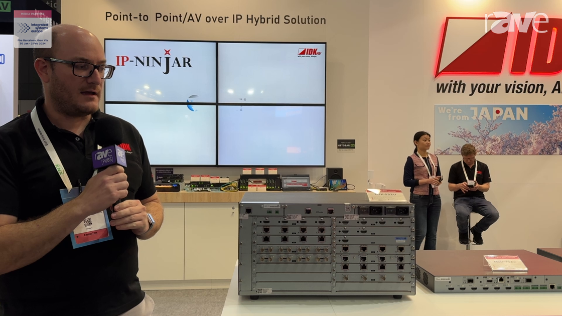 ISE 2024: IDK Corporation’s FX Series Modular Matrix Switchers Offers Point-to-Point and AV-Over-IP