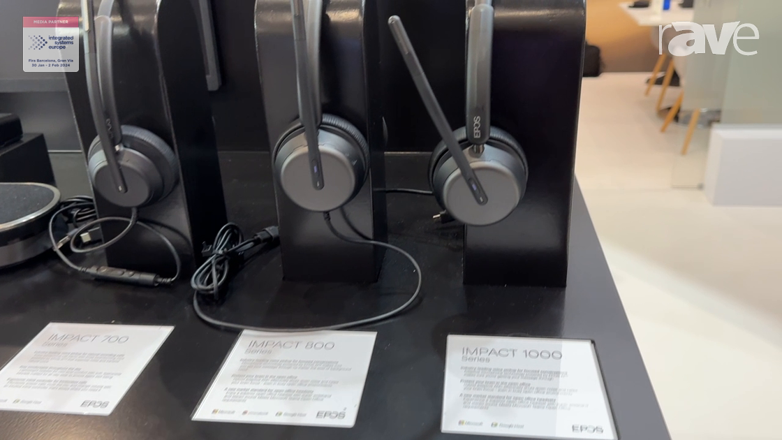 ISE 2024: EPOS Shows Off Upgrades to Impact Line of Headsets