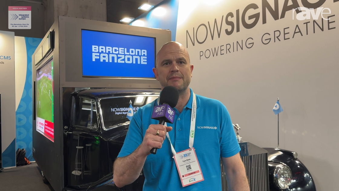 ISE 2024: NowSignage Presents NowSignage Cloud-Based Digital Signage CMS