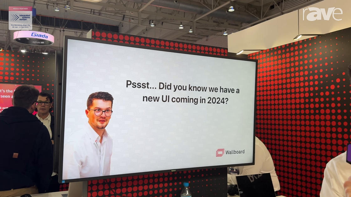 ISE 2024: Wallboard Demos Upgraded User Interface for Its Digital Signage CMS