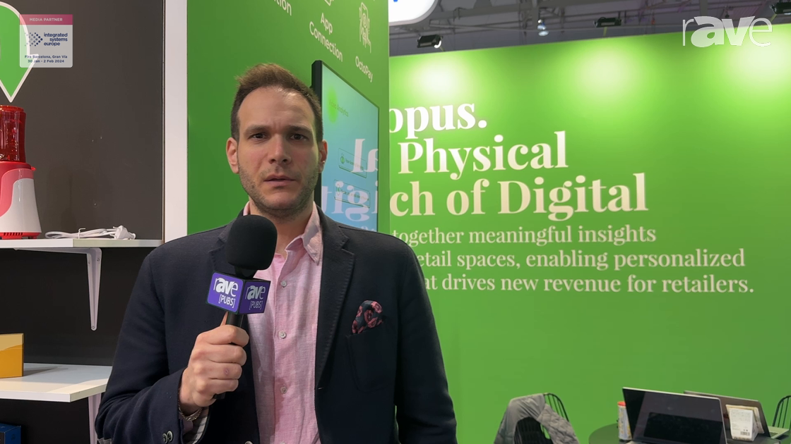 ISE 2024: Octopus Smart Signage Talks About Lift-and-Learn to Enhance In-Store Shopping Experiences