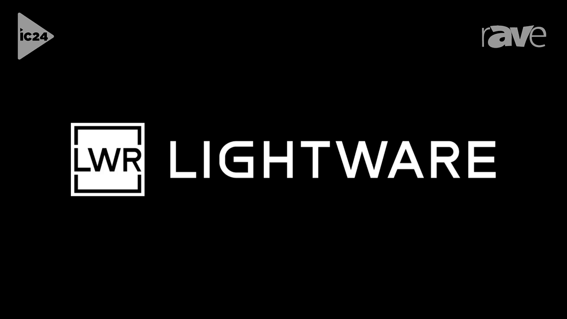InfoComm 2024: Steph Beckett and Lightware’s Clint Hoffman Talk Updates for its Taurus UCX