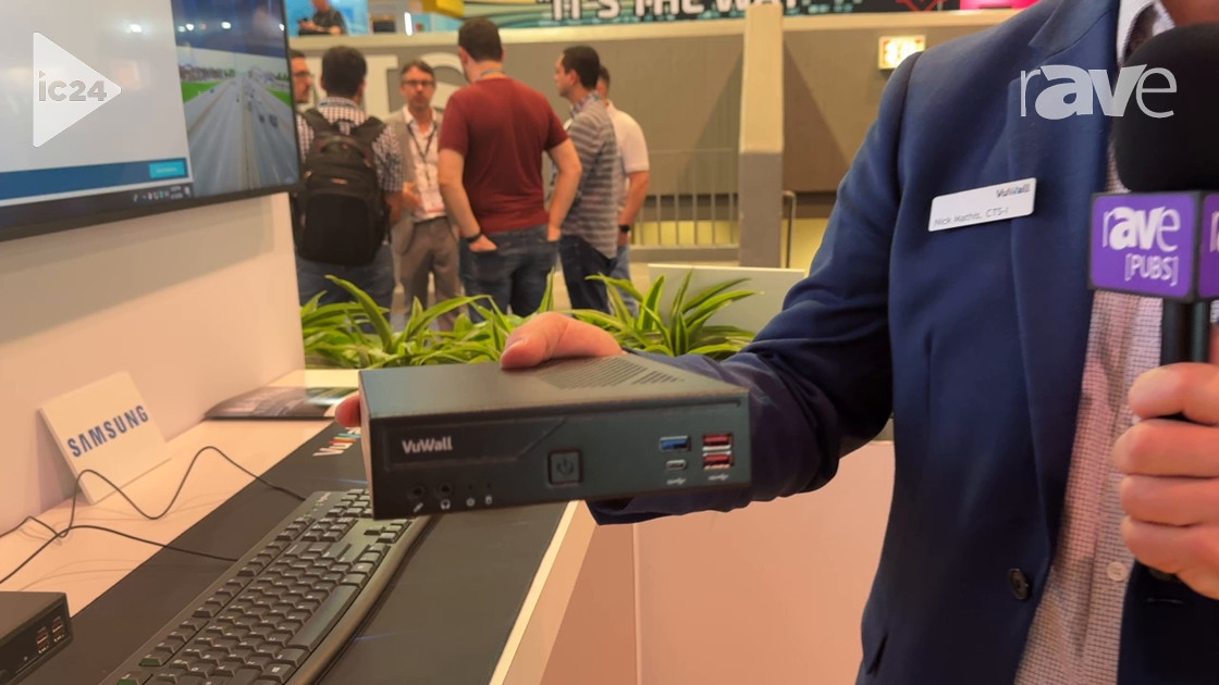 InfoComm 2024: VuWall Shows PAK, a Keystone Product for Videowall Decoding and Display