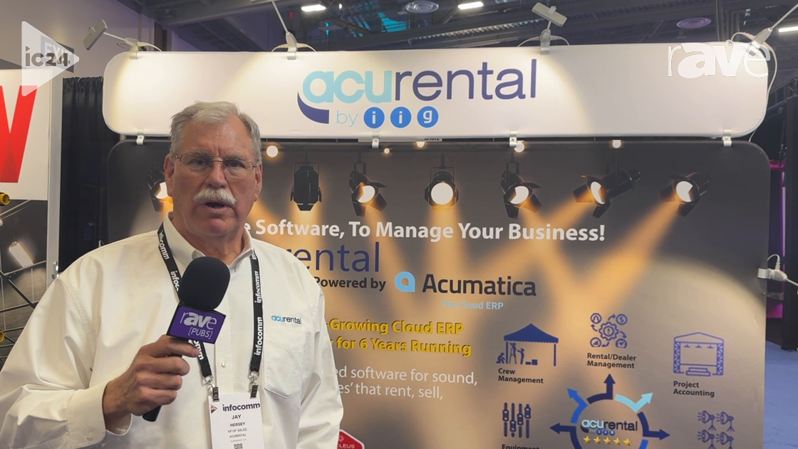 InfoComm 2024: AcuRental Talks About Cloud-Based Software for Rentals and Production Companies