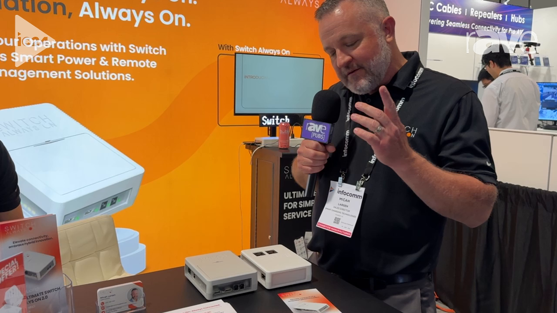 InfoComm 2024: Switch Always On Intros Switch Always On Hybrid AC and DC Hub Auto-Reboot Solution