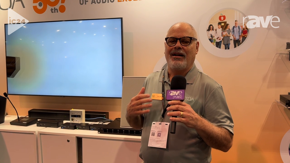 InfoComm 2024: TOA Electronics Showcases IP-A1 Series Audio-Over-IP Solutions