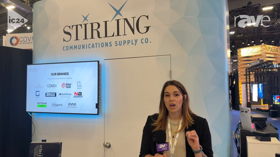 InfoComm 2024: Stirling Communications Supply Co. Distributes a Variety of Connectivity Brands