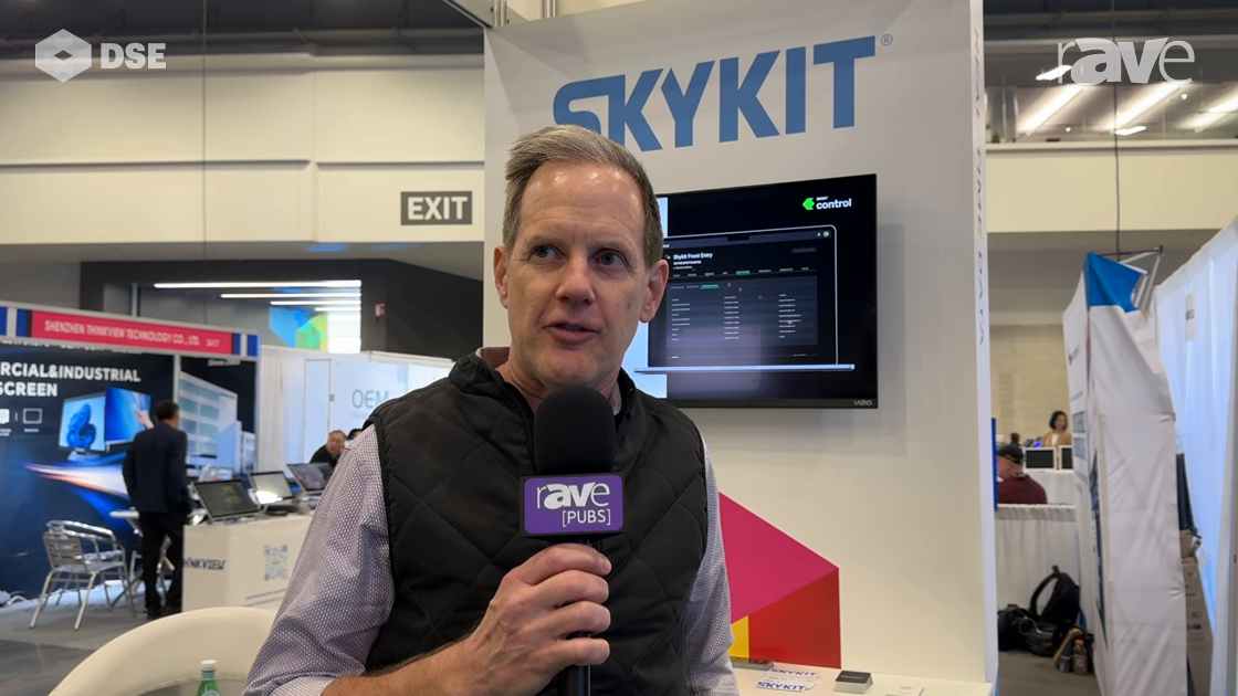 DSE 2024: Skykit Provides Overview of Its Digital Signage Platform and Key Differentiators