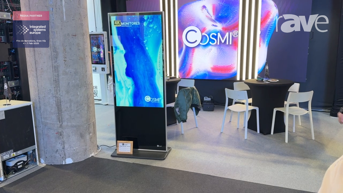 ISE 2025: Cosmi Features Mupi 4K LCD Touch Display – rAVe [PUBS]