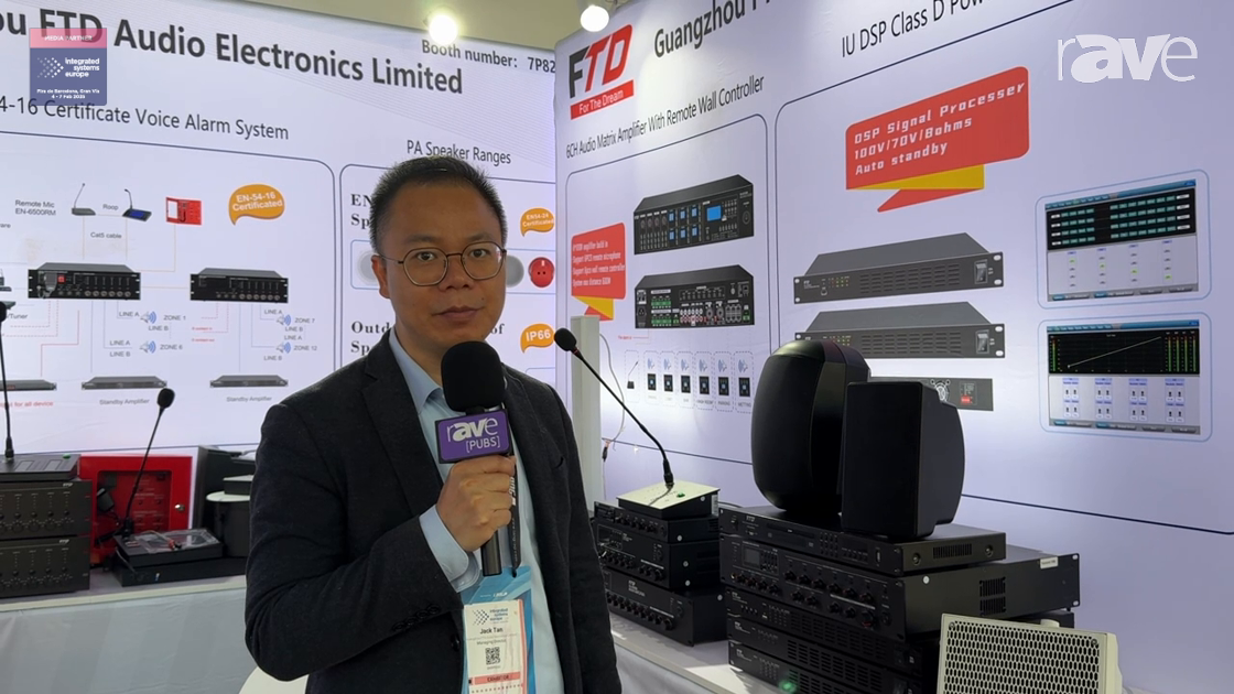 ISE 2025: FTD Audio Electronics Exhibits Amplifier Speaker System ...