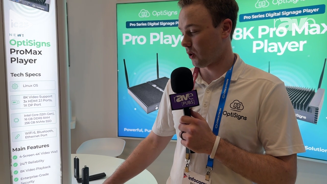 InfoComm 2025: OptiSigns, Inc. Displays ProMax Player for Enterprise and Mission Control