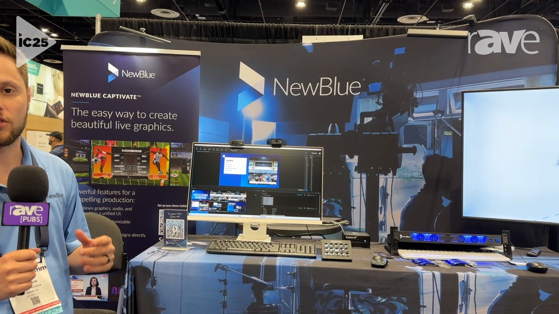InfoComm 2025: NewBlue Demos Captivate Live Graphics Software for Event Production