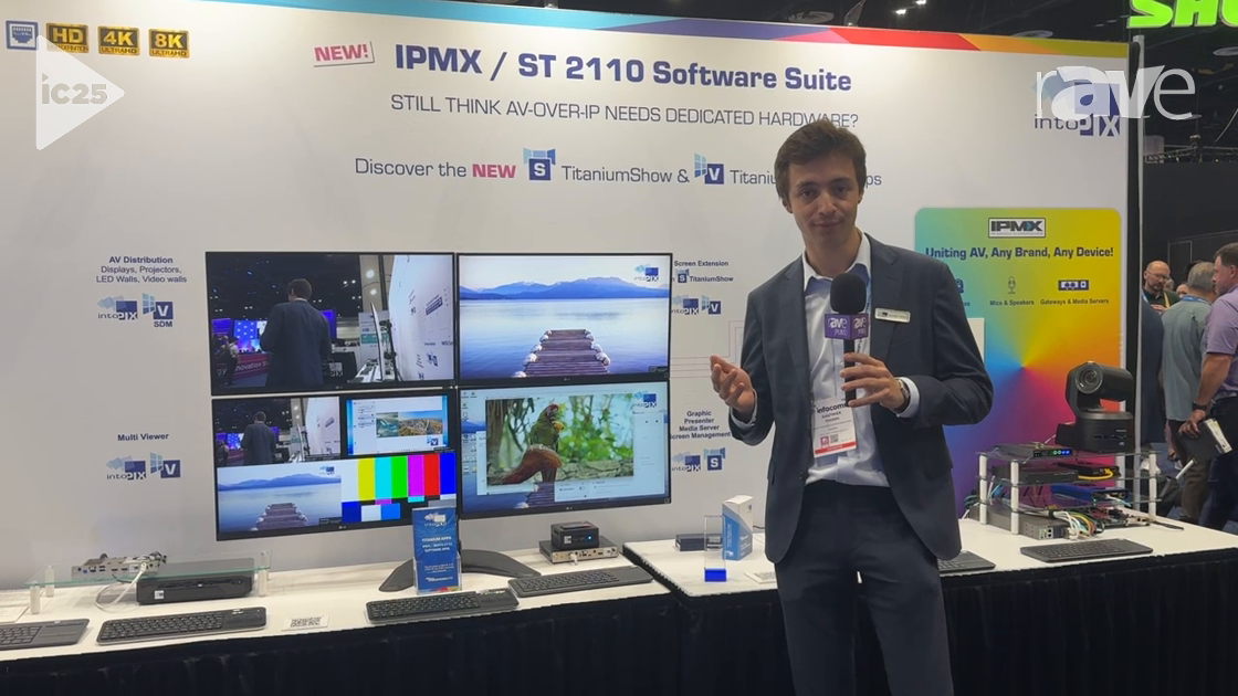 InfoComm 2025: intoPIX Showcases Titanium Software Apps for IPMX and ST 2110 AV-over-IP Workflows