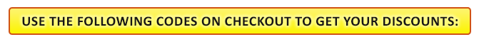 Use The Following Codes On Checkout To Get Your Discounts: