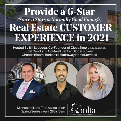 Provide a 6 Star Real Estate Customer Experience in 2021
