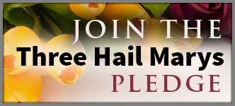 Join the Three Hail Mary's Pledge