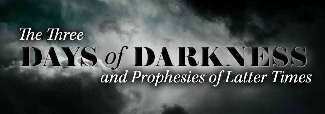 The Three Days of Darkness Header