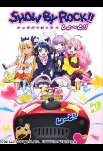 SHOW BY ROCK!! しょ~と!!