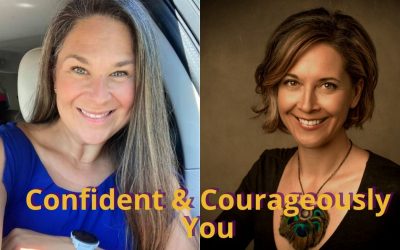 Confident & Courageously You
