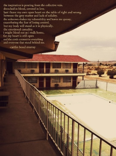 A photo I took at an old motel and a poem I wrote on top...