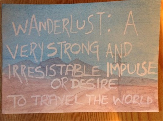 Wanderlust watercolour... By me :)