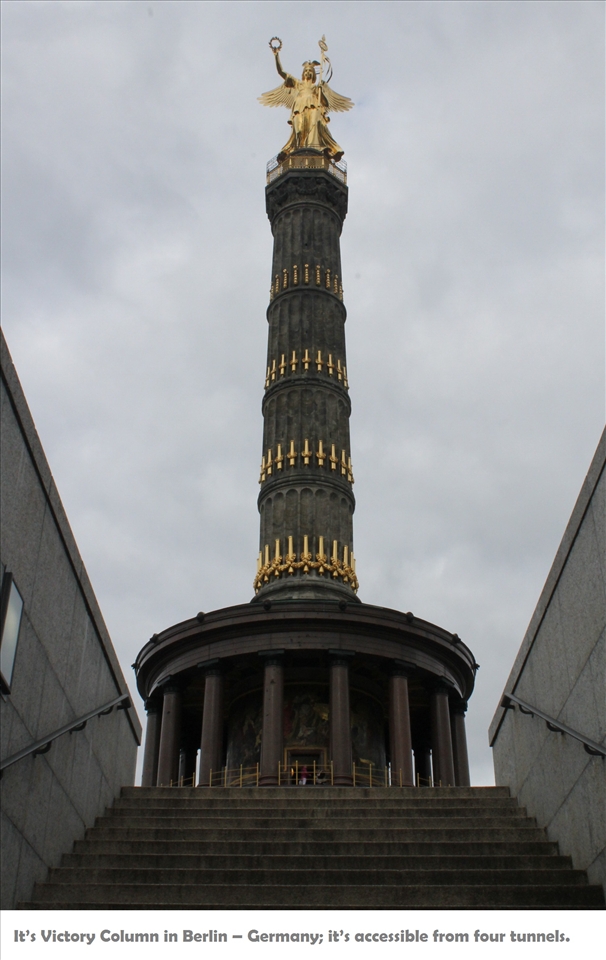 It's Victory Column in Berlin - Germany, it's accessible from four tunnels