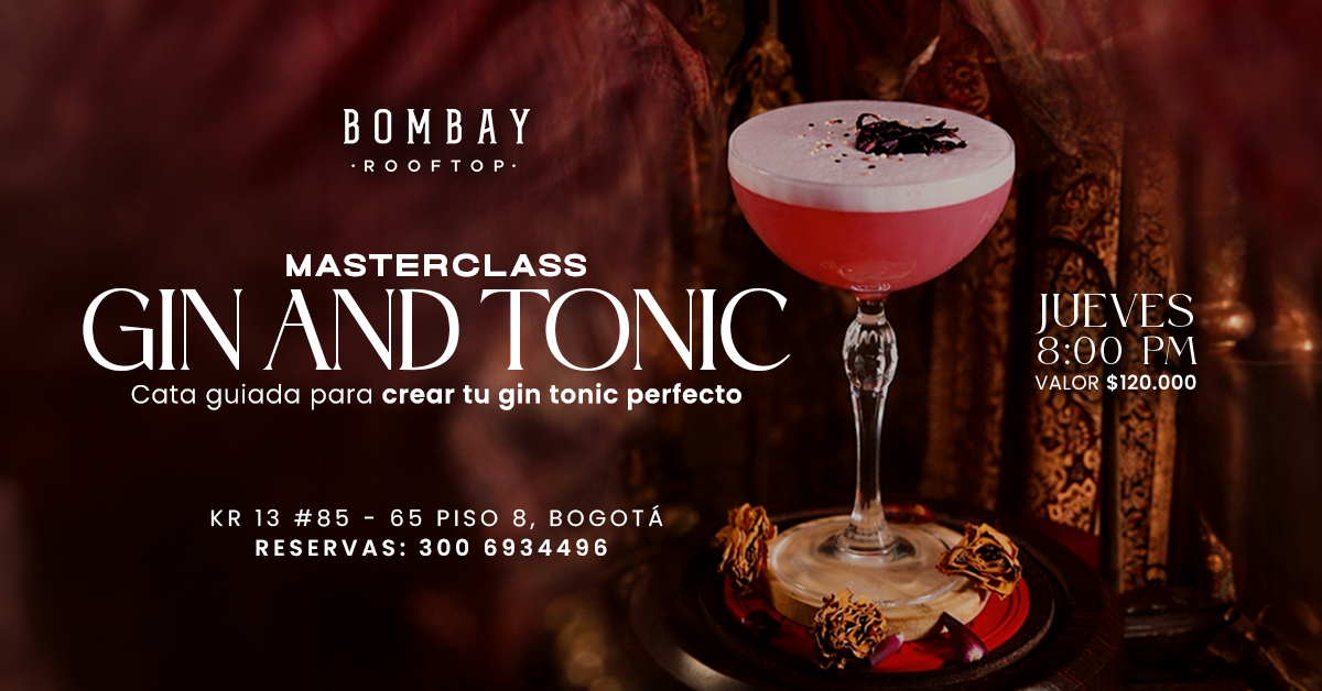 Masterclass Gin & Tonic en Bombay Rooftop | Crea tu gin perfecto