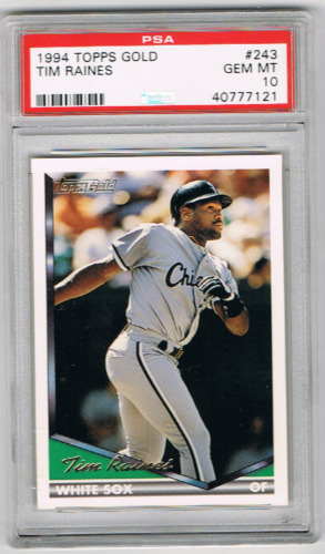 1994 Topps Baseball Gold Tim Raines #243 PSA 10