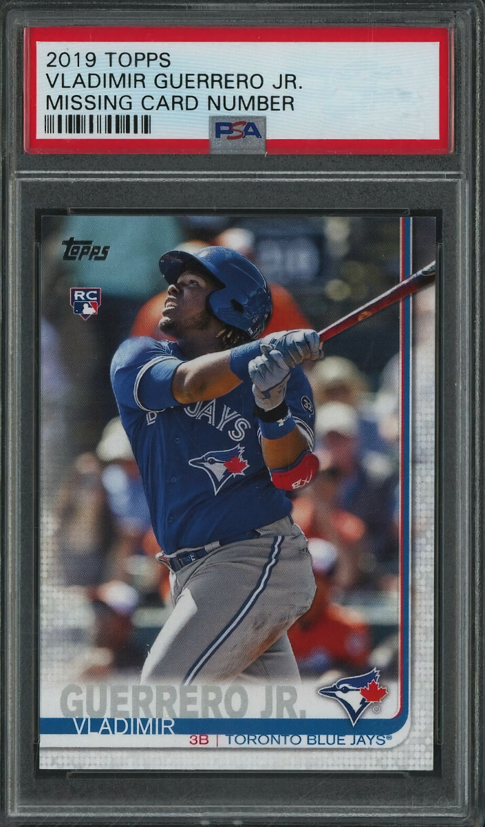 Vladimir Guerrero Jr. 2019 Topps Baseball Missing Card Number