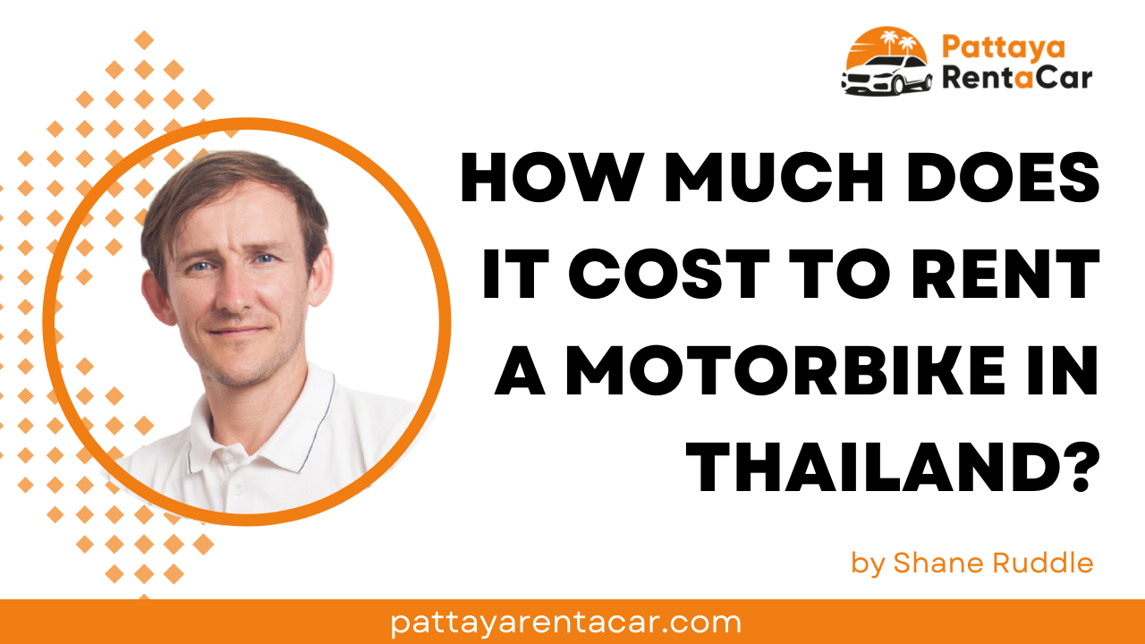 How Much Does It Cost to Rent a Motorbike in Thailand?