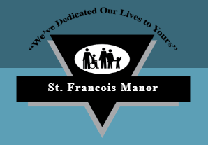 ST. FRANCOIS MANOR