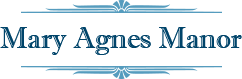 Mary Agnes Manor -