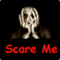 Scare Me
