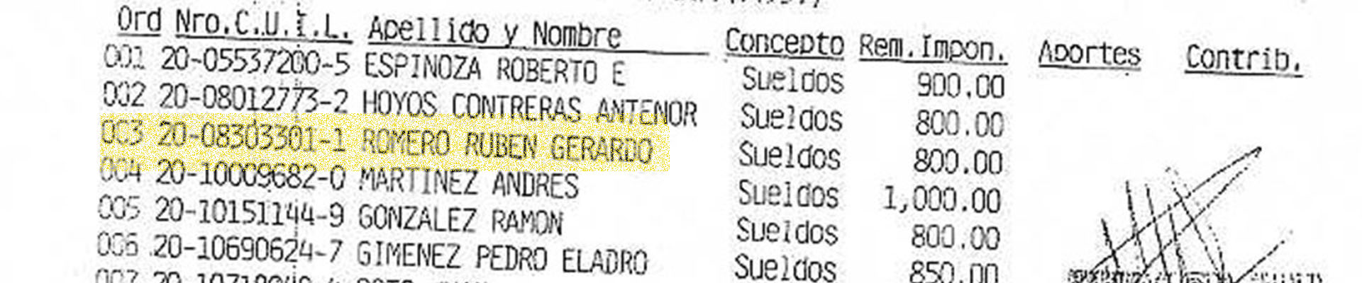 Pese a que estaba muerto, Romero cobraba 800 pesos por mes.