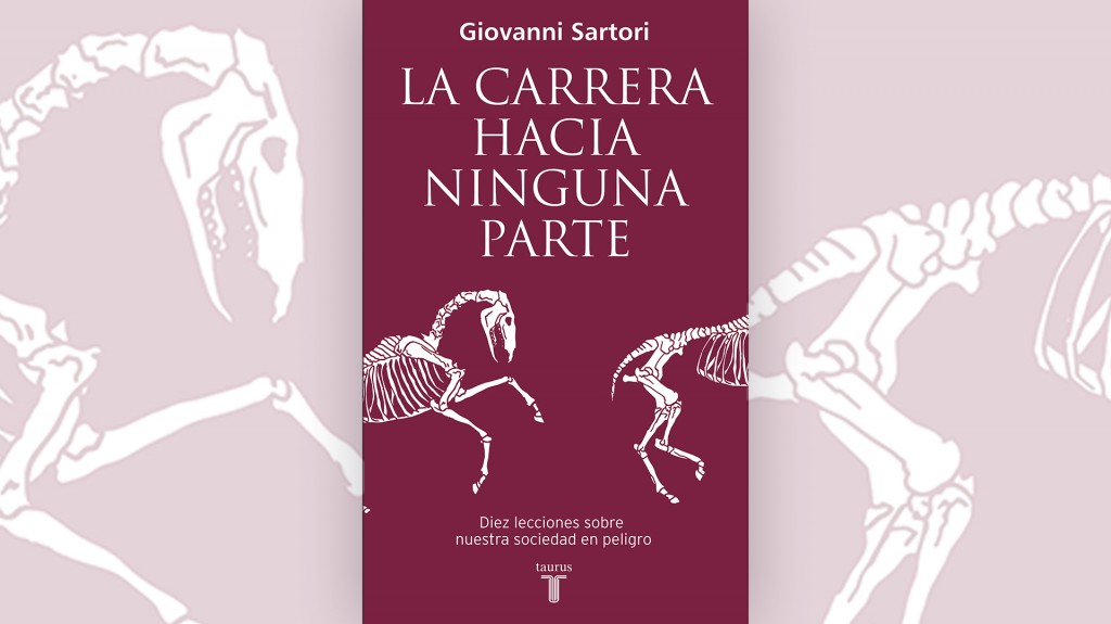 Portada de “La carrera hacia ninguna parte”, de Giovani Sartori (Taurus)